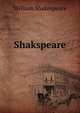 Shakspeare, Уильям Шекспир 