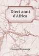 Dieci anni d'Africa, Giovanni Ciravenga 