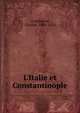 L'Italie et Constantinople, Asselineau, Charles, 1820-1874 