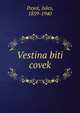 Vestina biti covek, Payot, Jules, 1859-1940 