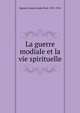 La guerre modiale et la vie spirituelle