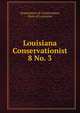 Louisiana Conservationist. 8 No. 3, Department of Conservation, State of Louisiana 