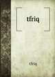 tfriq, tfriq 