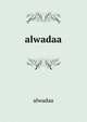 alwadaa, alwadaa 