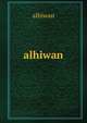 alhiwan, Alhiwan 