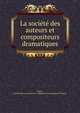 La societe des auteurs et compositeurs dramatiques, Bayet, Jean,Soci?t? des auteurs et compositeurs dramatiques (France) 