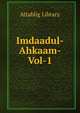 Imdaadul-Ahkaam-Vol-1, Attablig Library 