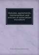 Statutes, agreements, memorandum and articles of association microform, Windsor and Annapolis Railway Company 