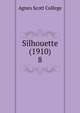 Silhouette (1910). 8, Agnes Scott College 