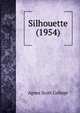 Silhouette (1954), Agnes Scott College 