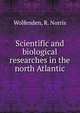 Scientific and biological researches in the north Atlantic, Wolfenden, R. Norris 
