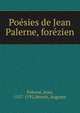 Poesies de Jean Palerne, forezien, Palerne, Jean, 1557-1592,Benoit, Auguste 