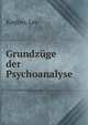 Grundzuge der Psychoanalyse, Kaplan, Leo 