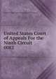United States Court of Appeals For the Ninth Circuit. 0082, United States. Court of Appeals (9th Circuit) 