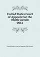 United States Court of Appeals For the Ninth Circuit. 0061, United States. Court of Appeals (9th Circuit) 