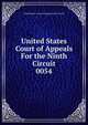 United States Court of Appeals For the Ninth Circuit. 0054, United States. Court of Appeals (9th Circuit) 