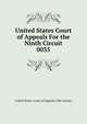United States Court of Appeals For the Ninth Circuit. 0035, United States. Court of Appeals (9th Circuit) 