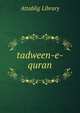 tadween-e-quran, Attablig Library 