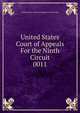 United States Court of Appeals For the Ninth Circuit. 0011, United States. Court of Appeals (9th Circuit) 