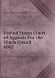 United States Court of Appeals For the Ninth Circuit. 0002, United States. Court of Appeals (9th Circuit) 