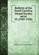Bulletin of the North Carolina Dental Society serial. 33 (1949-1950), North Carolina Dental Society 