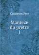 Manreze du pretre. 1, Caussette, Pere 