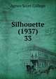 Silhouette (1937). 33, Agnes Scott College 