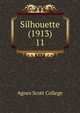 Silhouette (1913). 11, Agnes Scott College 