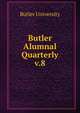 Butler Alumnal Quarterly. v.8, Butler University 
