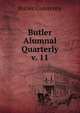 Butler Alumnal Quarterly. v. 11, Butler University 