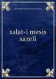 salat-i mesis sazeli, ihramcizade haci ismail hakki altuntas 