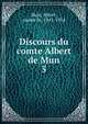 Discours du comte Albert de Mun. 5, Mun, Albert, comte de, 1841-1914 