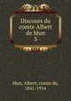 Discours du comte Albert de Mun. 3, Mun, Albert, comte de, 1841-1914 
