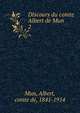 Discours du comte Albert de Mun. 2, Mun, Albert, comte de, 1841-1914 