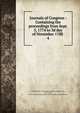 Journals of Congress : Containing the proceedings from Sept. 5, 1774 to 3d day of November 1788 .. 4, United States. Continental Congress,Adams, John, 1735-1826, former owner,Boston Public Library (John Adams Library) 