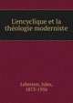 L'encyclique et la th?ologie moderniste, Lebreton, Jules, 1873-1956 