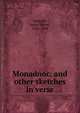 Monadnoc, and other sketches in verse, Nesmith, James Ernest, 1856-1898 
