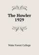 The Howler. 1929, Wake Forest College 