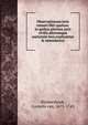 Observationum juris romani libri quatour. In quibus plurima juris civilis aliorumque auctorum loca explicantur & emendantur, Bijnkershoek, Cornelis van, 1673-1743 