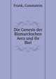 Die Genesis der Bismarckschen Aera und ihr Biel, Frank, Constantin 