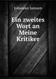 Ein zweites Wort an Meine Kritiker, Johannes Janssen 