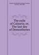 The exile of Calauria; or, The last day of Demosthenes, Stratford de Redcliffe, Stratford Canning, Viscount, 1786-1880 