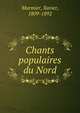 Chants populaires du Nord, Marmier, Xavier, 1809-1892 