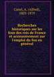 Recherches historiques sur les fous des rois de France et accessoirement sur l'emploi du fou en g?n?ral, Canel, A. (Alfred), 1803-1879 