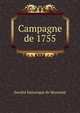 Campagne de 1755, Soci?t? historique de Montr?al 