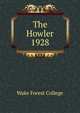 The Howler. 1928, Wake Forest College 