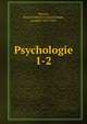 Psychologie. 1-2, Mercier, D?sir? F?licien Fran?ois Joseph, cardinal, 1851-1926 