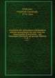 Geschichte des achtzehnten Jahrhunderts und des neunzehnten bis zum Sturz des franzsischen Kaiserreichs : mit besonderer Rcksicht auf geistige Bildung. 6, pt. 1, Schlosser, Friedrich Christoph, 1776-1861 