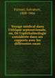 Voyage m?dical dans l'Afrique septentrionale, ou, De l'ophthalmologie consid?r?e dans ses rapports avec les diff?rentes races, Furnari, Salvatore, 1808-1866 