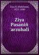 Ziya Pasani? 'arzuhali, Ziya P, Abd?lamd, 1825-1880 